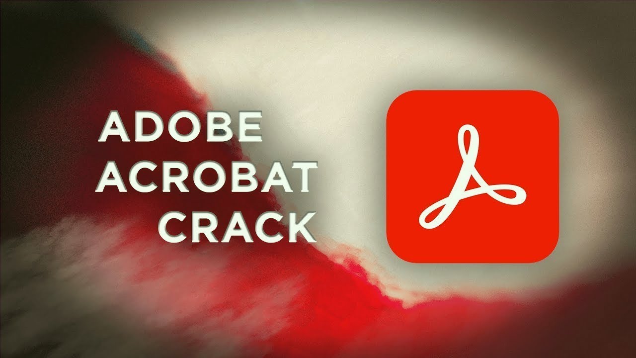 adobe acrobat pro cracked free download