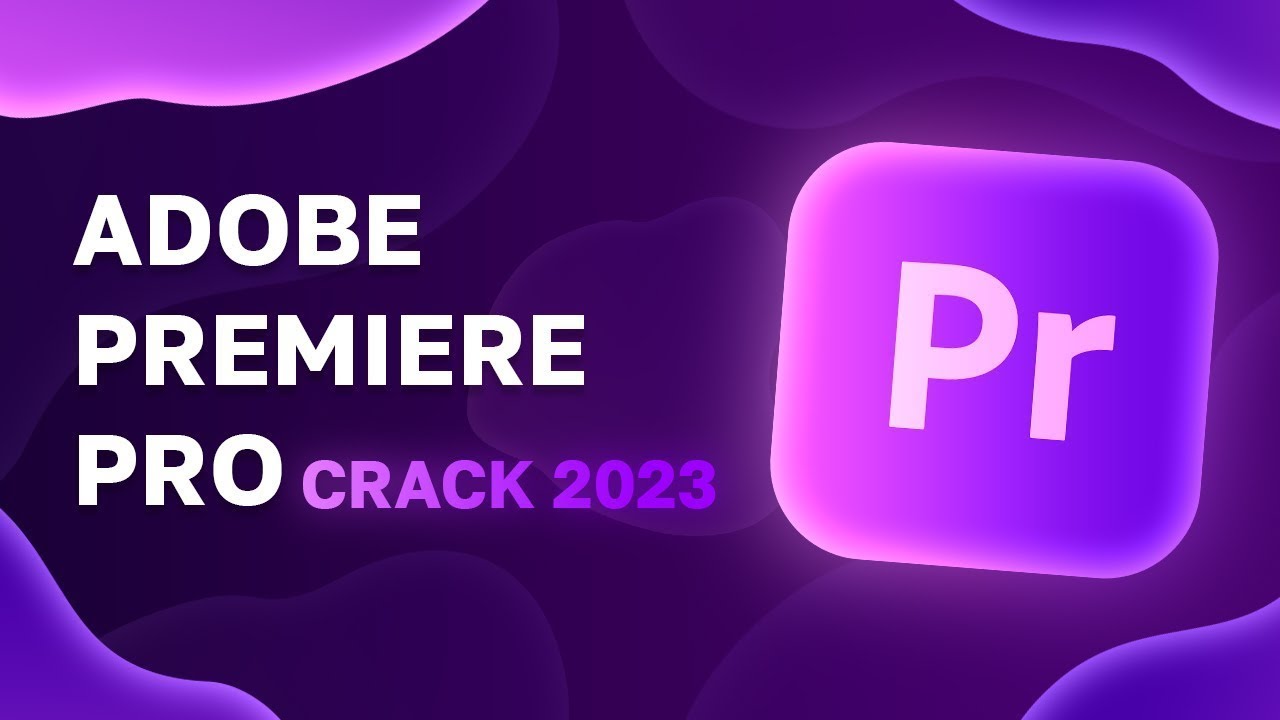 Adobe Premiere Crack