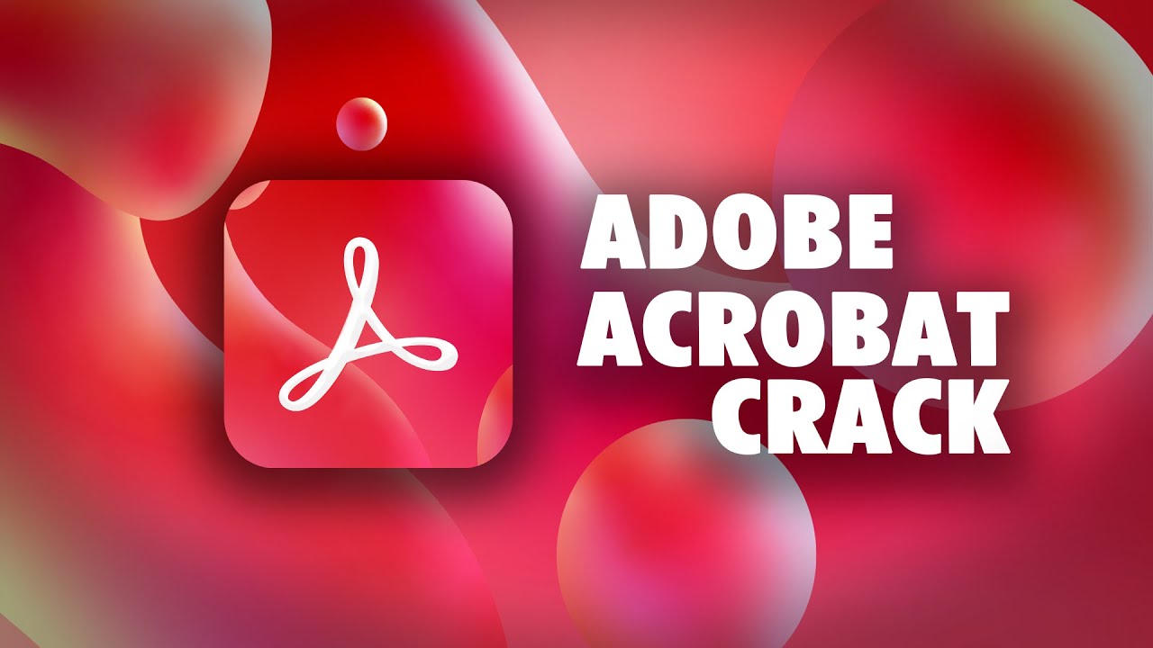 Download Adobe Acrobat Pro Crack