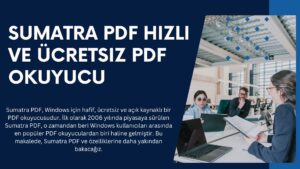 Sumatra PDF Hızlı ve Ücretsiz PDF Okuyucu